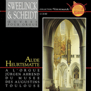 Sweelinck et Scheidt - Oeuvres pour orgue