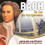 Bach - La vie de l'organiste