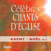 Clbres chants d'glise Avent - Nol Vol. 2