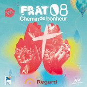 Chemin de bonheur - Frat 2008