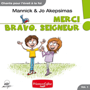 Merci, bravo, Seigneur ! Vol. 1