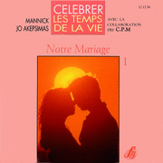 Clbrer les temps de la vie - Notre mariage Vol. 1