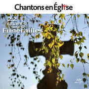 22 chants pour les funrailles