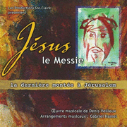 Jsus le Messie - La dernire monte  Jrusalem