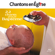 22 chants pour le Baptme