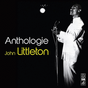 John Littleton - Anthologie