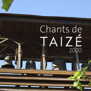 Chants de Taizé 2020