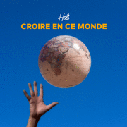 Croire en ce monde