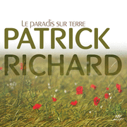 Le paradis sur Terre [ Patrick Richard Réf: M002585 Produit original ...