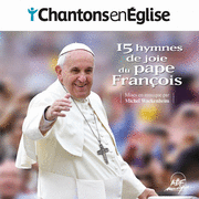 15 hymnes de joie du pape Franois