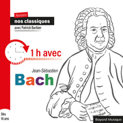 1h avec Jean-Sébastien Bach
