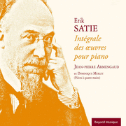 Erik Satie : Intgrale des oeuvres pour piano 1/2