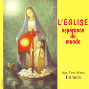 L'Eglise, esprance du monde