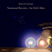 Nocturnal Reveries : An Owl's Tales, Op. 12