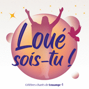 Lou sois-tu ! Vol. 4