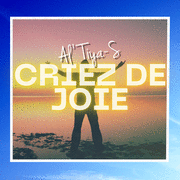 Criez de joie